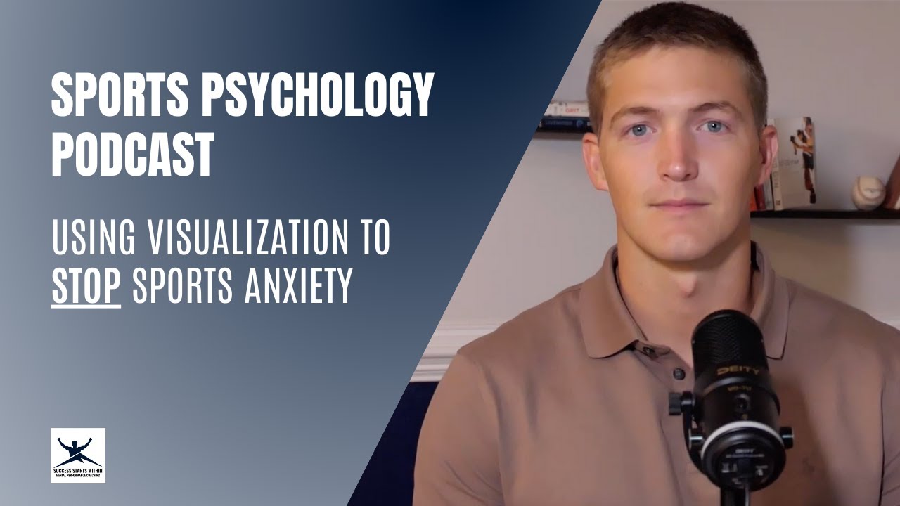 Role of visualization in reducing sports anxiety | Managing Sports Performance Anxiety