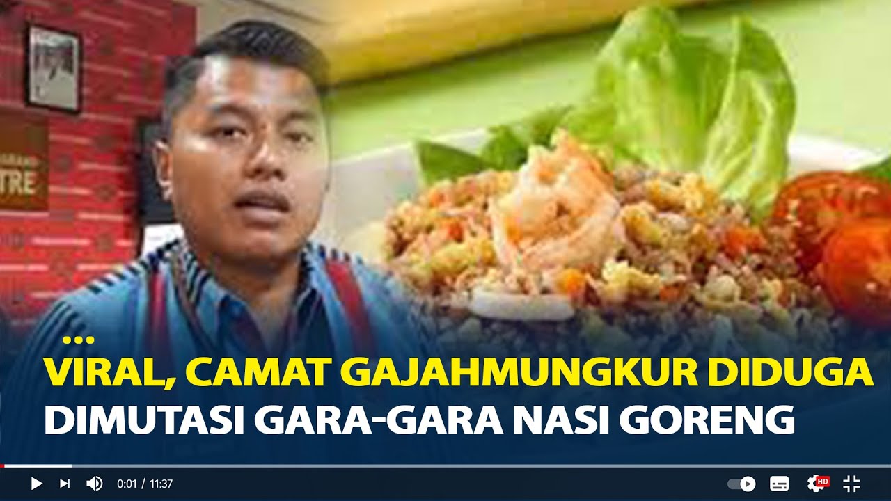 Viral, Camat Gajahmungkur Diduga Dimutasi gara-gara Nasi Goreng, Ini Tanggapan Wali Kota Semarang