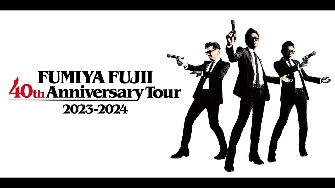 藤井フミヤ 40th Anniversary  Tour  2023-2024  東京国際フォーラム公演より