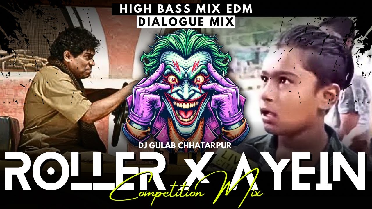 Road Roller X Aayein | DJ Gulab Chhatarpur