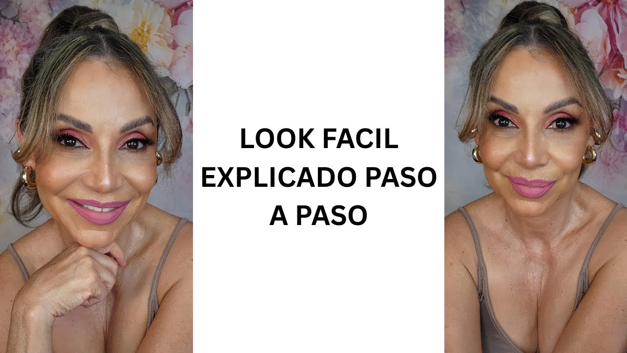 LOOK FACIL, EXPLICADO PASO A PASO