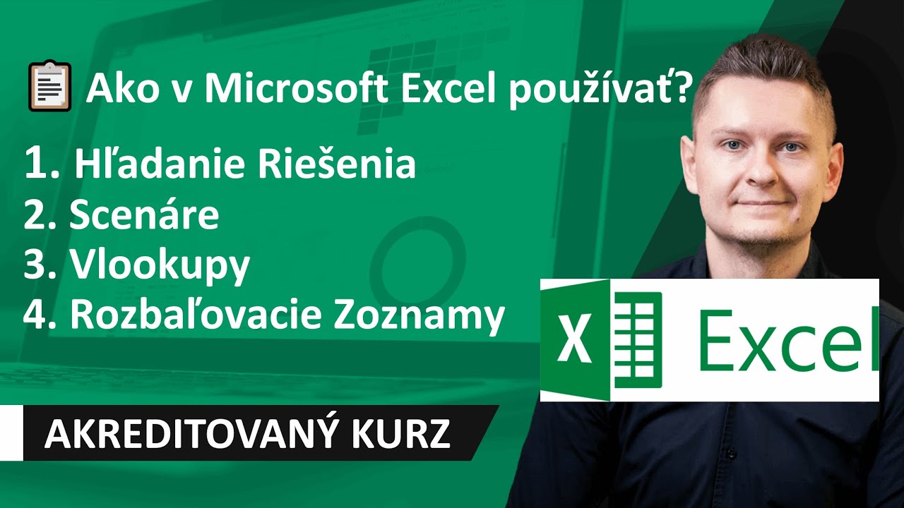Ako v Microsoft Excel používať - Hľadanie Riešenia, Scenáre, Vlookupy, Rozbaľovacie Zoznamy 📋