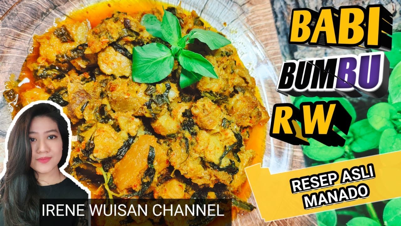 RESEP BABI BUMBU RW || MASAKAN MANADO ASLI