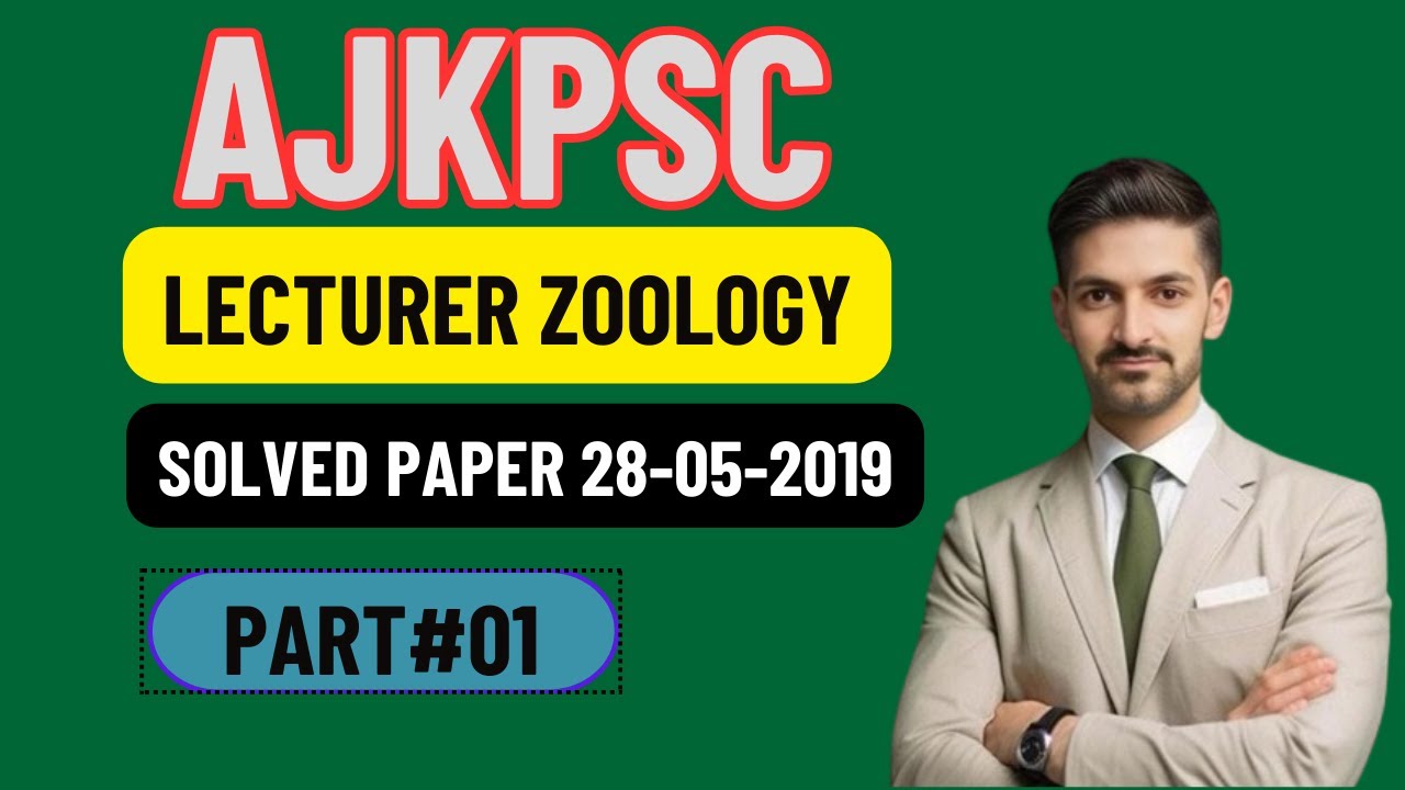 Lecturer Zoology | AJKPSC | Solved paper | Part#01