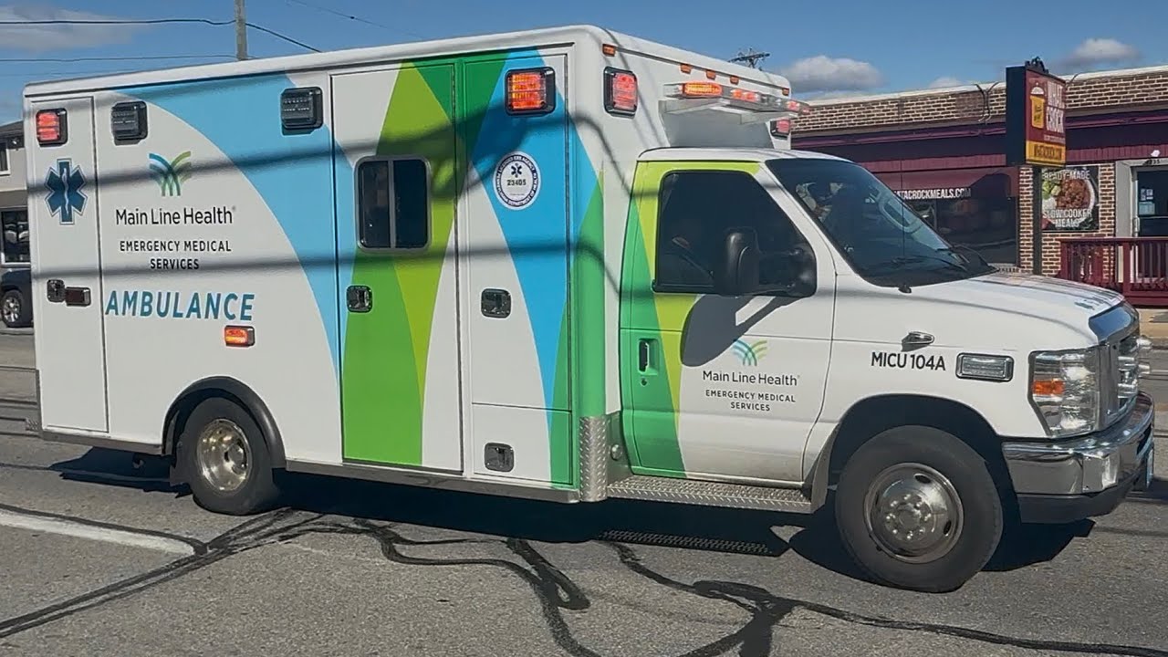 Main Line Health EMS MICU 104 Responding 10-20-25