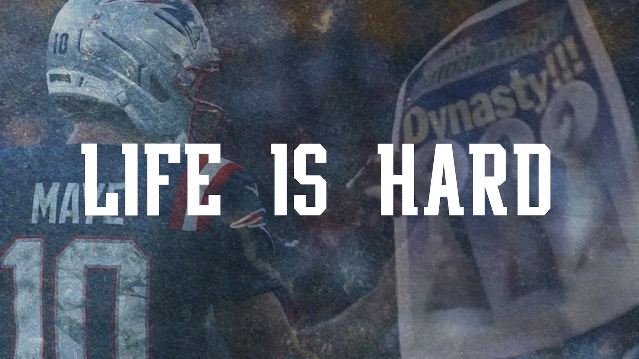 Life Is Hard | 2025-26 New England Patriots Playoff Hype Video | Tom Brady Hall of Fame Speech