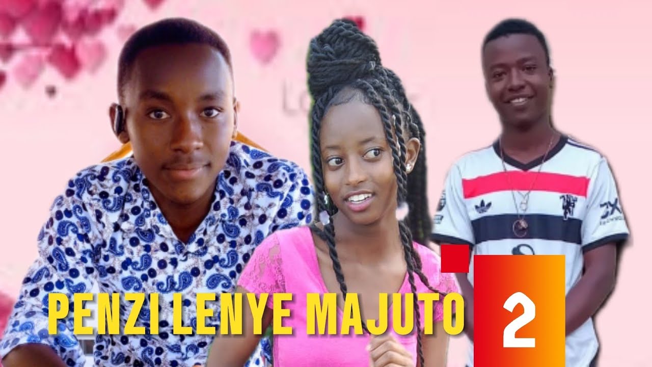 PENZI LENYE MAJUTO💔 [[SEASON 1 -EPS 2]]