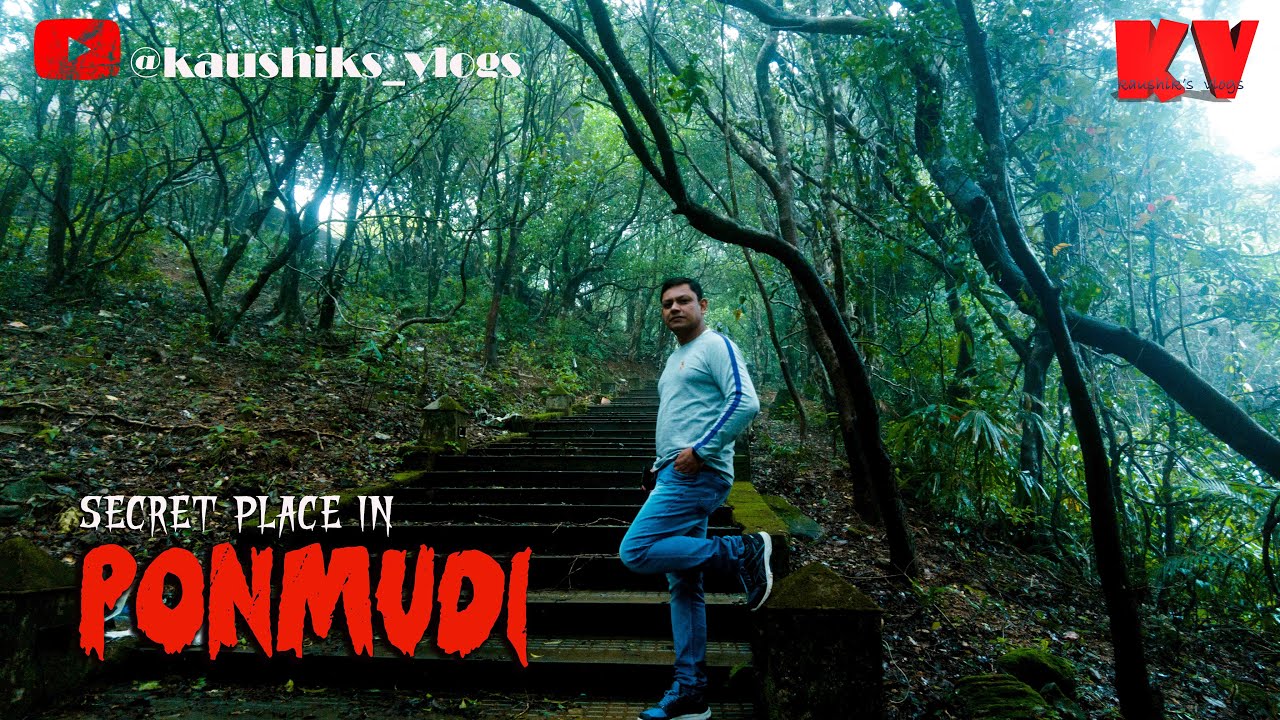 Ponmudi | Secret place | Kerala tourism | Hill station