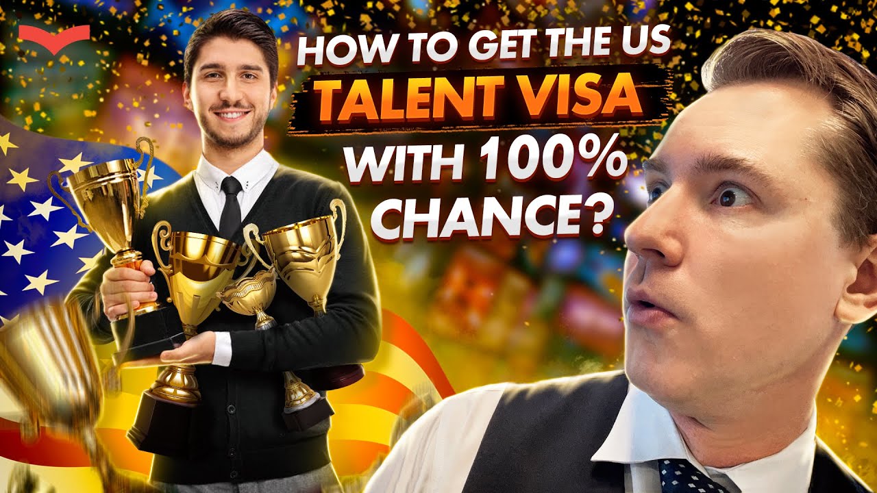 U.S. Talent Visa: How Extraordinary People Can Immigrate to America | O-1 & EB-1A Tips