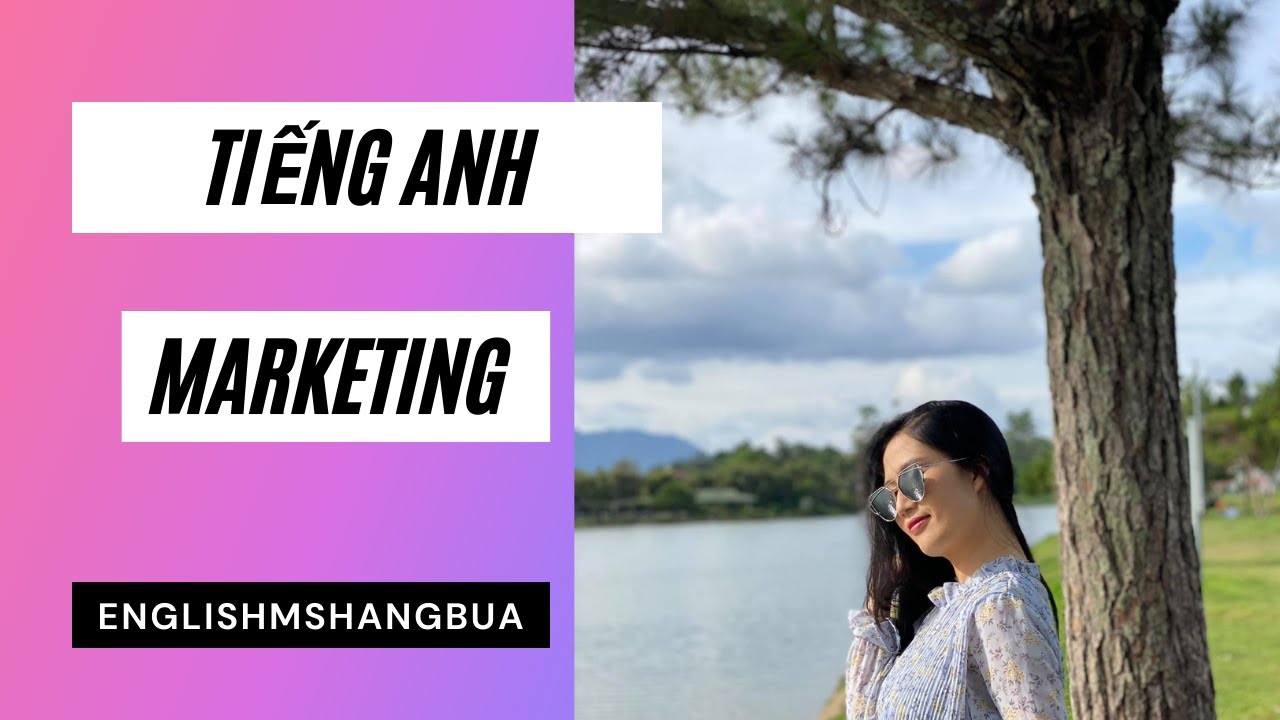[LIVESTREAM] TIẾNG ANH NGÀNH MARKETING