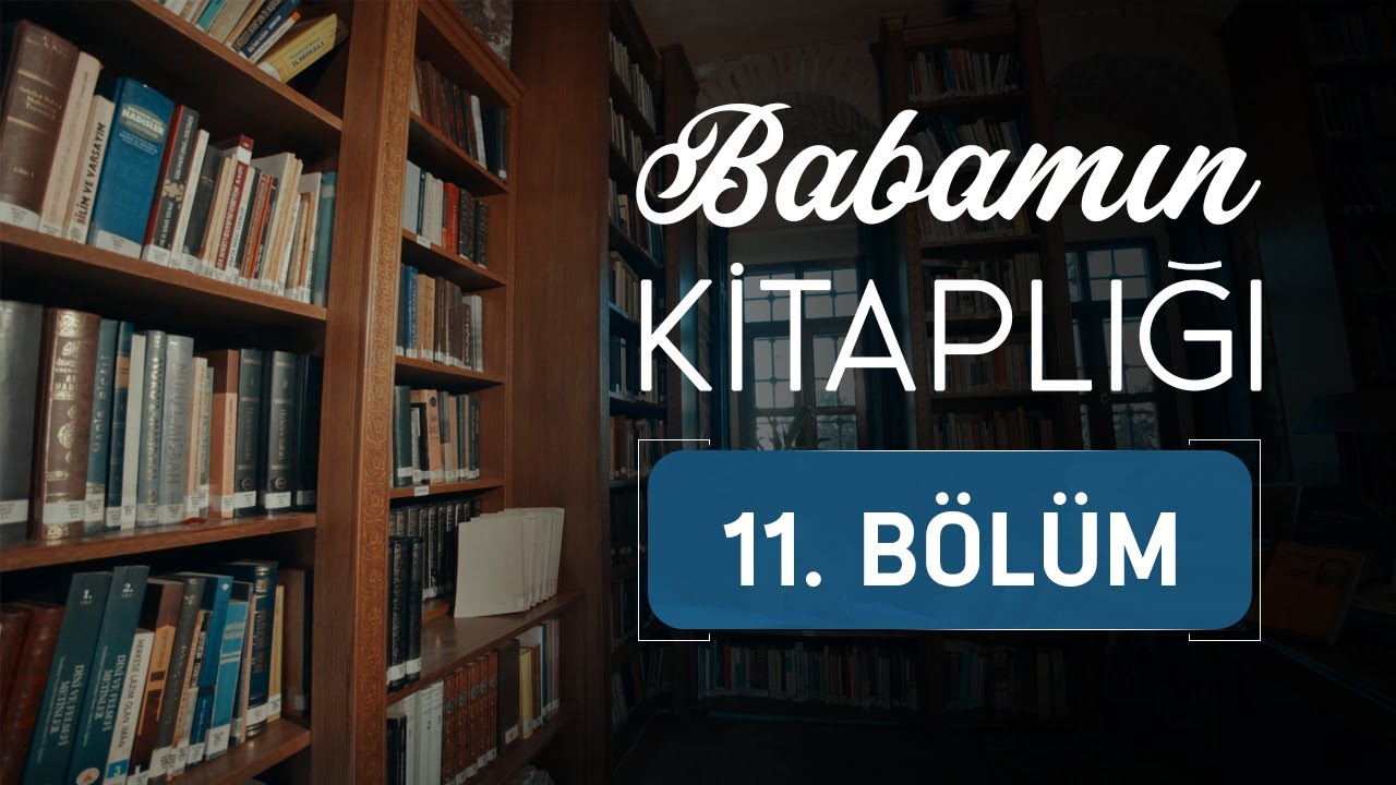 İbrahim Subaşı - Prof. Dr. Hüsrev Subaşı | Babamın Kitaplığı 11.Bölüm