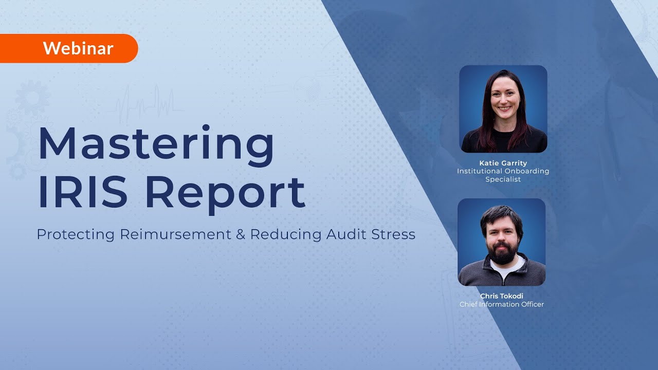 Mastering IRIS Reports: Best Practices Inside Medtrics