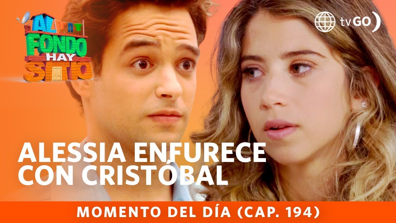 Al Fondo hay Sitio 10: Alessia se molestó con Cristóbal  (Capítulo n°194)