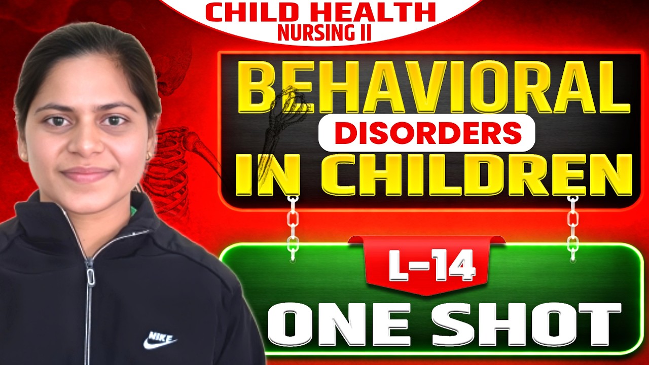 Behavioral Disorders In Children || Nervous System || Child Health Nursing|| Bsc Nursing Examark 