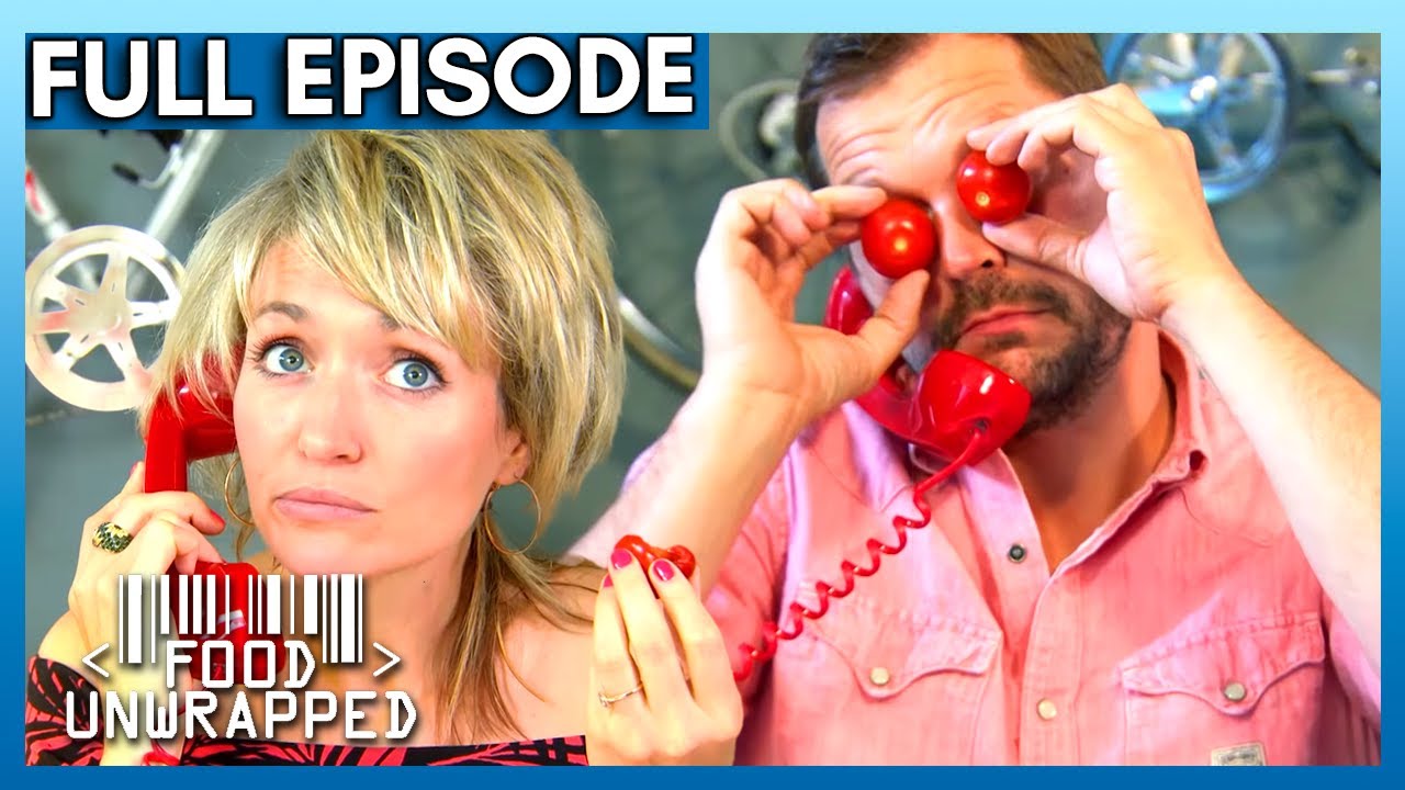 Консервированные томаты, сладости, пребиотики | Food Unwrapped, сезон 4, серия 1 | Полный эпизод