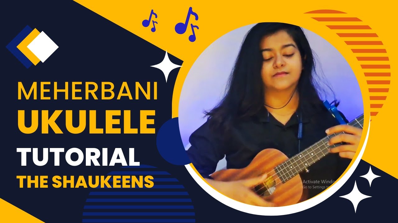Meherbani Ukulele Tutorial  | The Shaukeens | only 4 chords | Tanya Ukulele