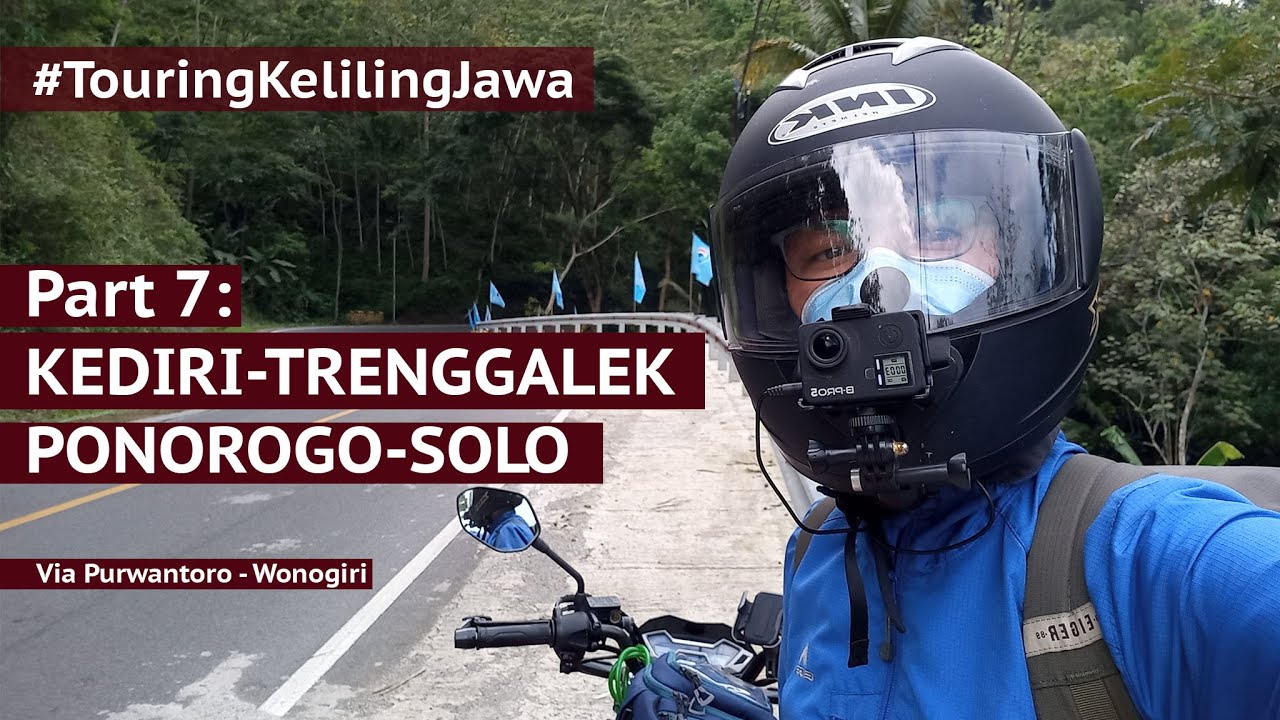 Touring Keliling Jawa | Part 7: Kediri - Ponorogo - Purwantoro - Solo; Menerjang Badai dan Gelap