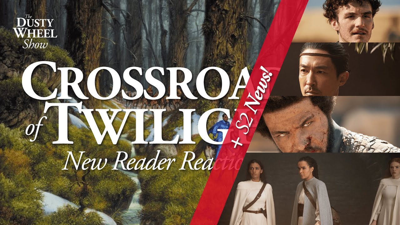 Crossroads of Twilight & More Season 2 First Looks: WoT Reactions & Predictions w/The Wheel Weaves