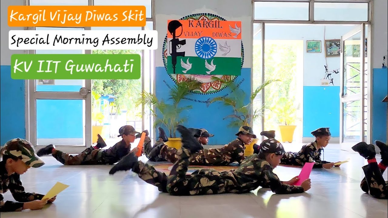 Kargil Vijay Diwas Skit | KV IIT Guwahati