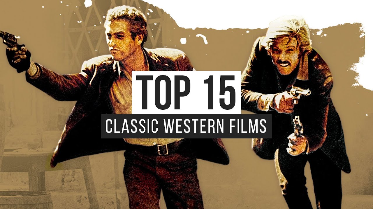 Top 15 Classic Western Films
