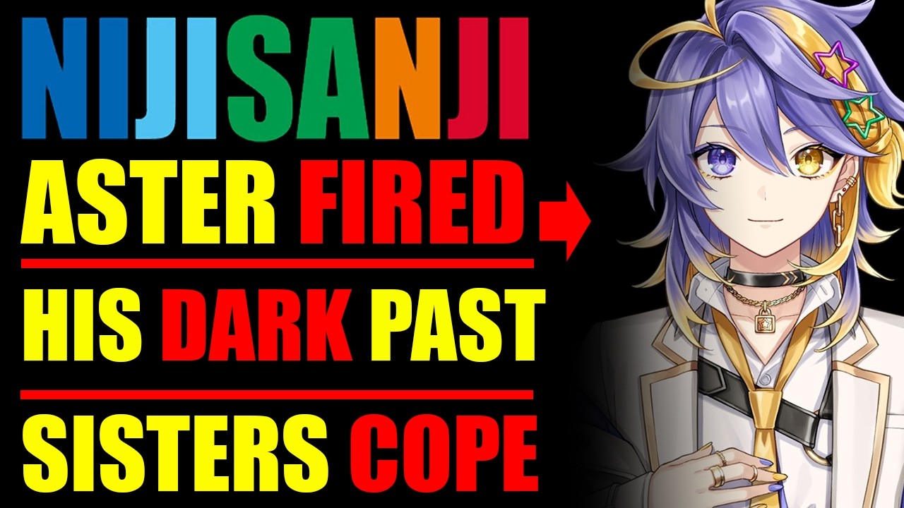 NIJISANJI Aster Arcadia TERMINATED, Aster Past EXPOSED, NIJI Sisters Cope HARD, Twisty Celebrates