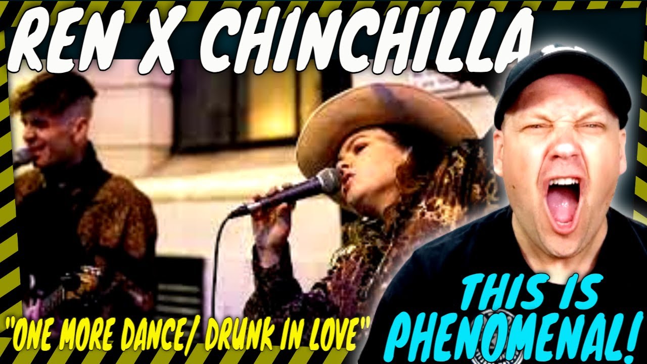 REN X CHINCHILLA | One More Dance \ Drunk In Love [ Reaction ]