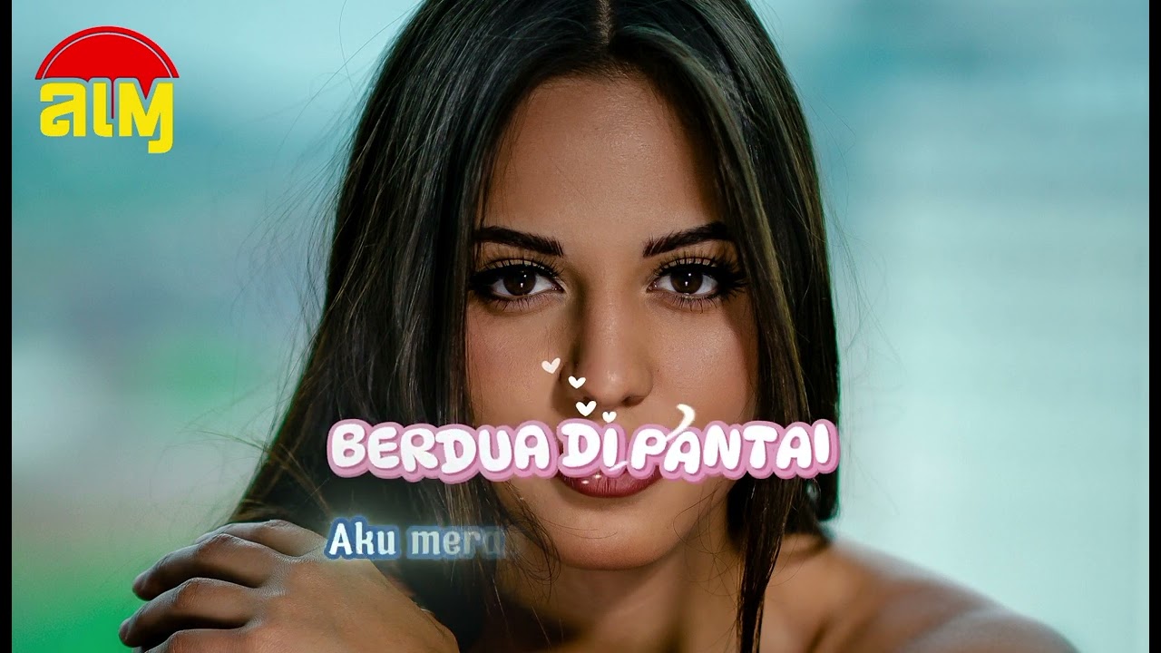 AIM ( BERDUA DI PANTAI - REGGAE ) Video Musik Ai 