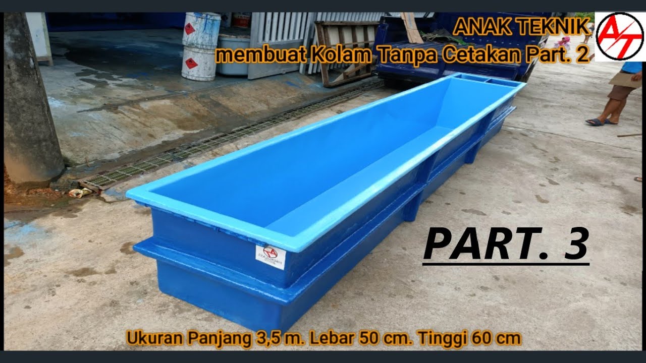 membuat kolam fiber tanpa cetakan part. 3