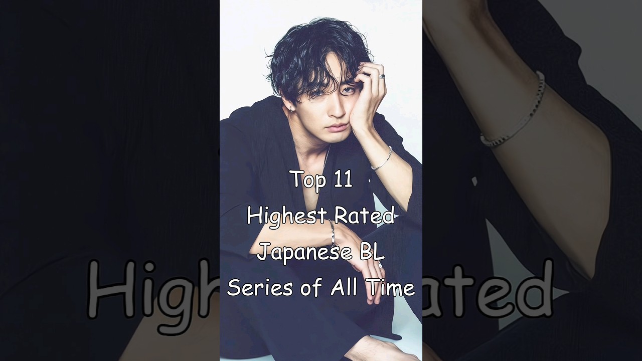 Top 11 Highest Rated Japanese BL Series of All Time 