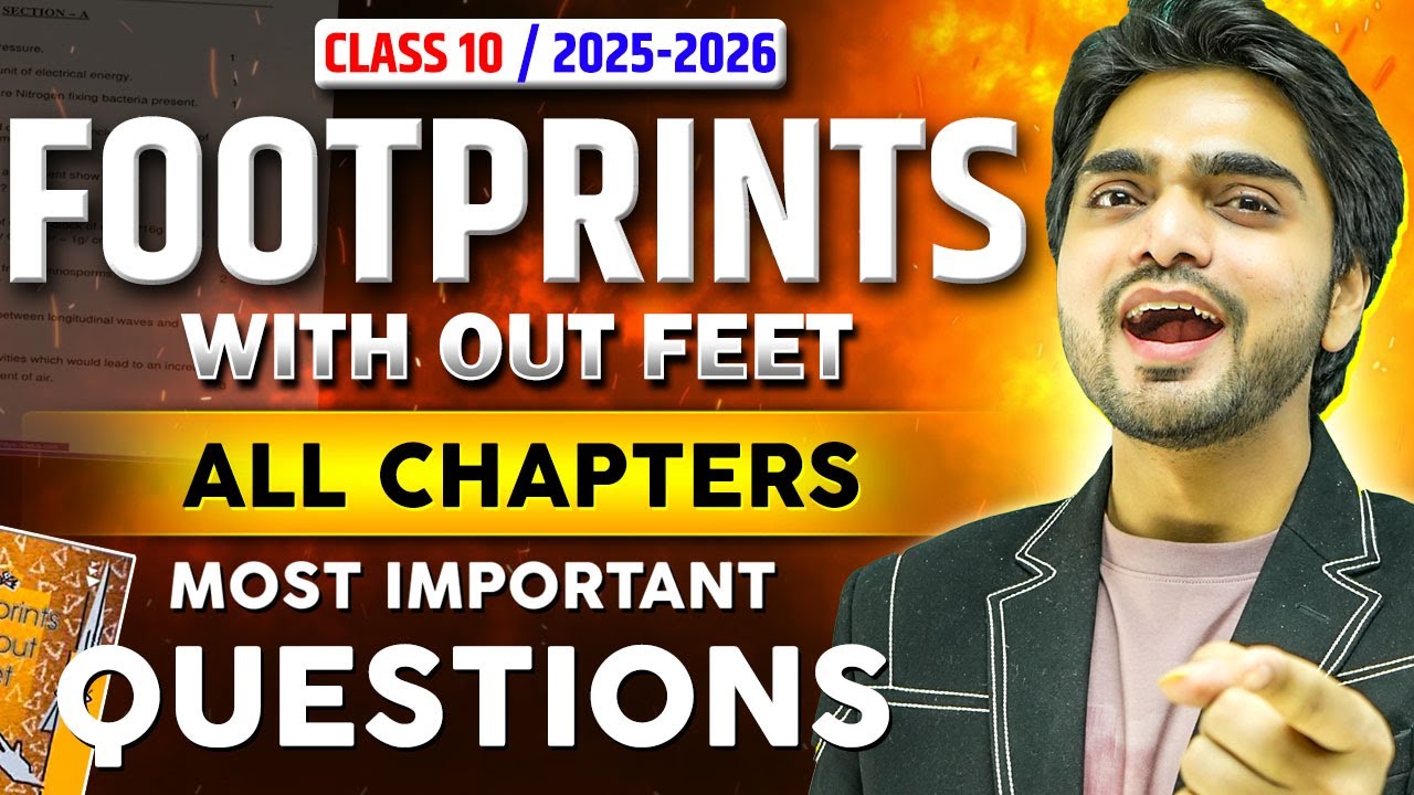 FOOTPRINT WITHOUT FEET | CLASS 10TH ONE SHOT REVISION |ALL CHAPTERS/FULL SUMMARY/LONG ANSWERS #5TRP