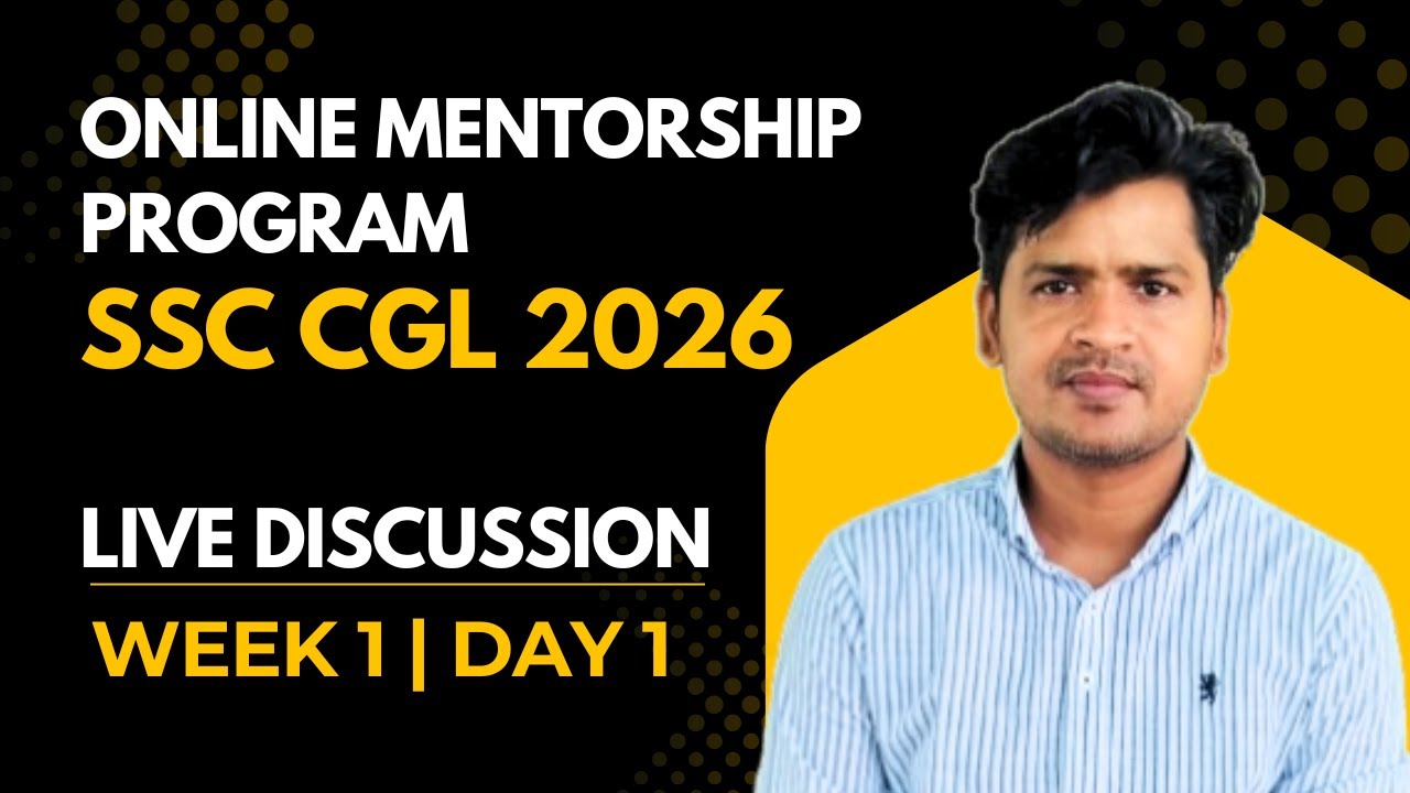 SSC CGL 2026 | LIVE DISCUSSION | WEEK 1 | DAY 1 | SSC ONLINE MENTORSHIP PROGRAM