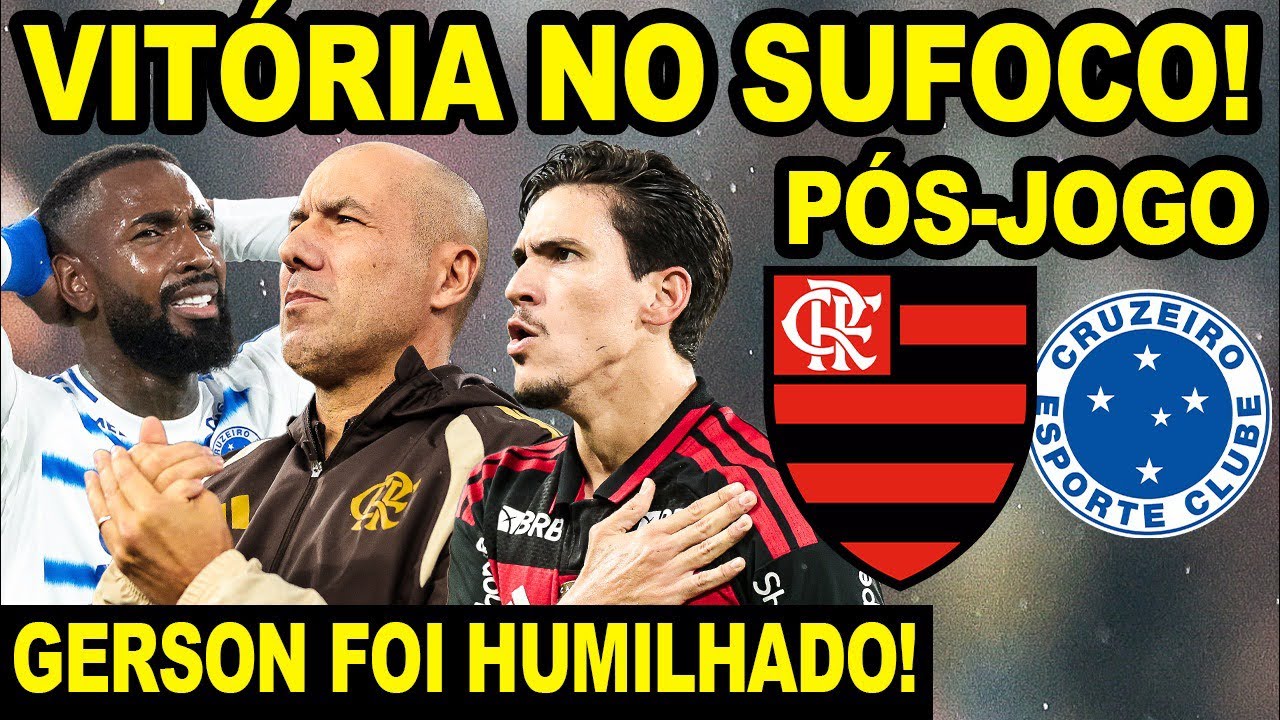 GERSON SAIU HUMILHADO DO MARACANÃ! FLAMENGO VENCE CRUZEIRO NO SUFOCO! PÓS JOGO MENGÃO BRASILEIRÃO E+