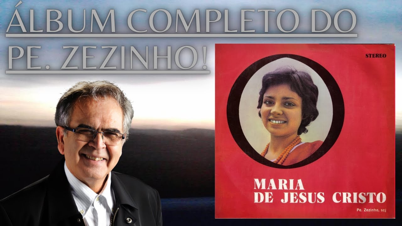Maria de Jesus Cristo - Álbum Completo do Padre Zezinho (1974) | Canal Vitalis Officium
