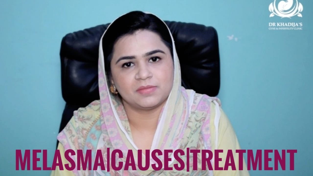 Skin changes during pregnancy | Melasma | Chloasma | Aesthetic Treatment | Dr Khadija Farhan Chattha