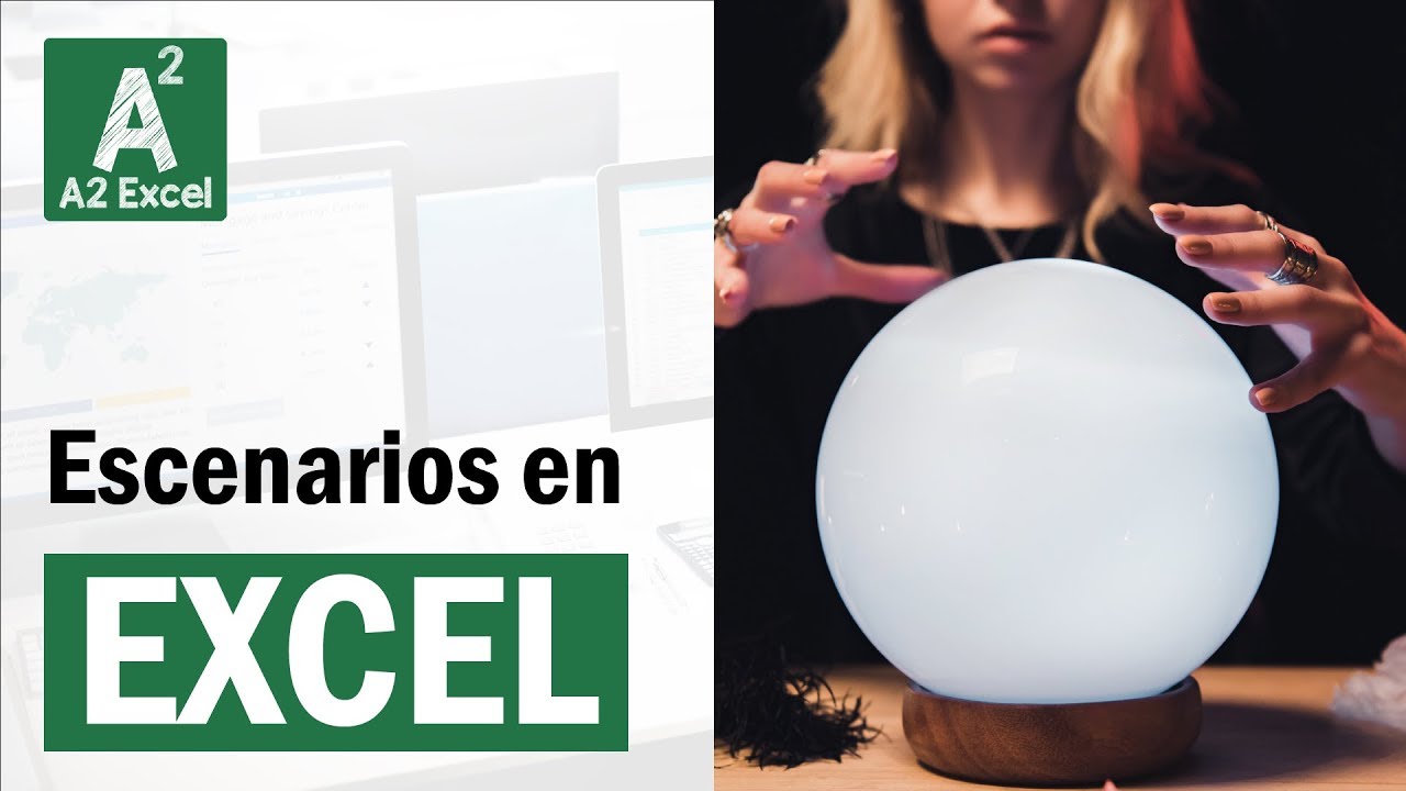 Escenarios en Excel: Aprende a precedir el futuro!