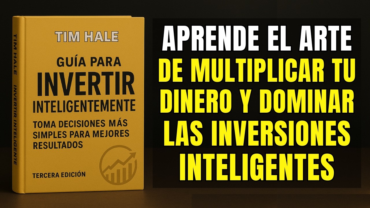 La Ciencia de INVERTIR con Inteligencia | Secretos para GANAR Más DINERO (Audiolibro GRATIS)