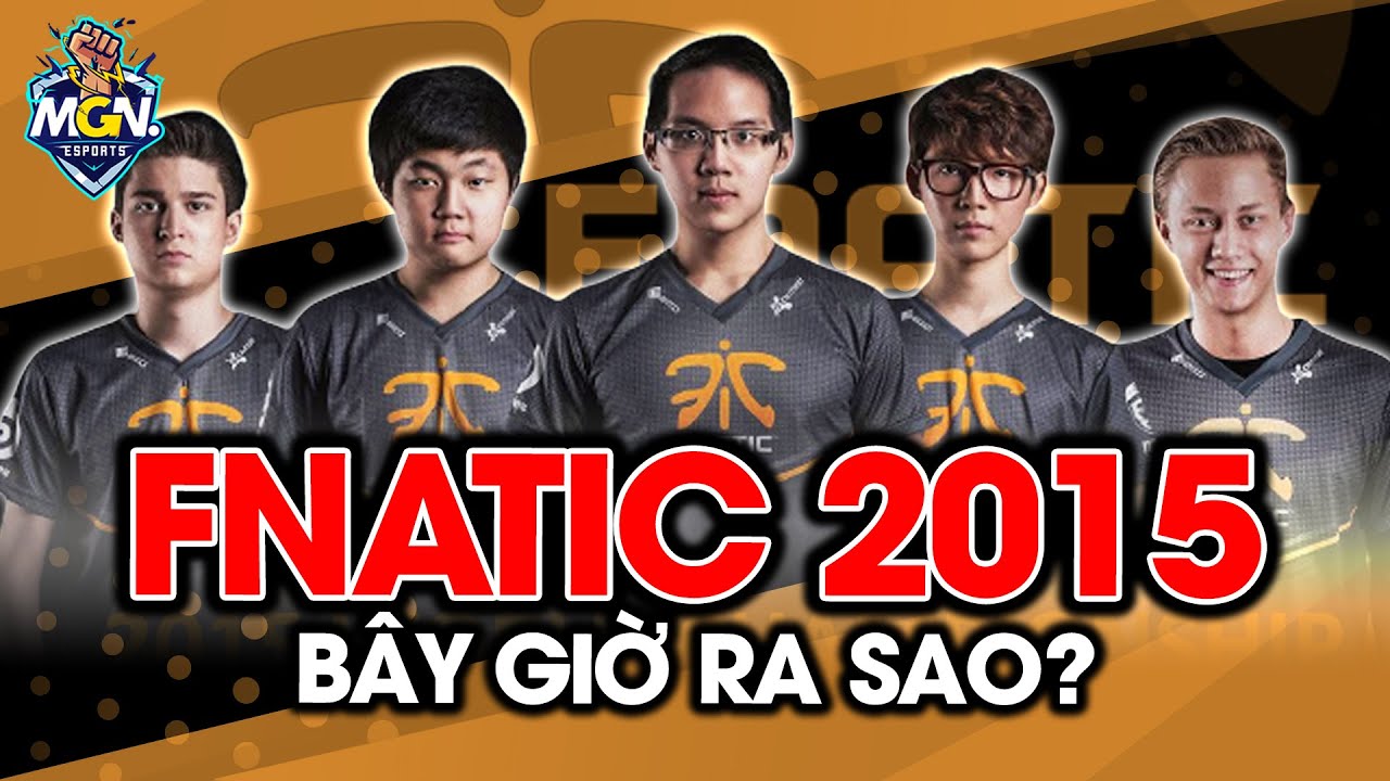 CKTG 2021 | FNATIC - Đội LMHT Mạnh Nhất Ch&acirc;u &Acirc;u Giờ Ra Sao? | MGN eSports