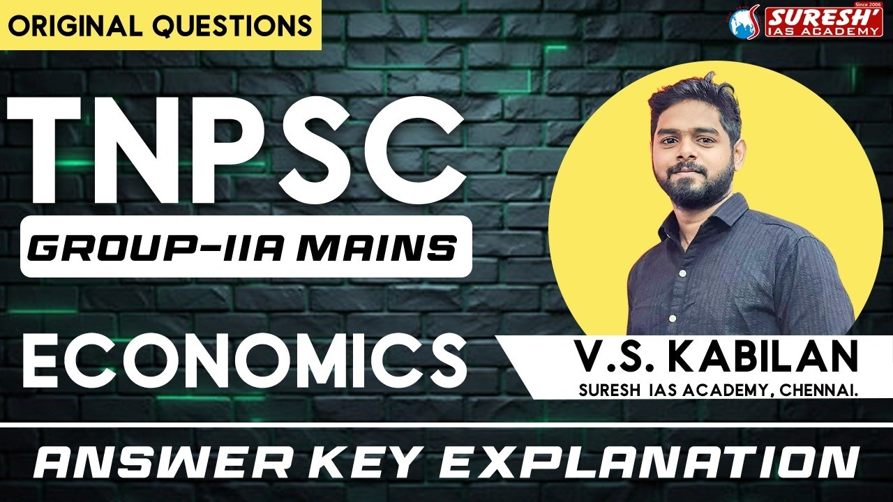 TNPSC GR IIA MAINS | ECONOMICS | ORIGINAL QUESTION PAPER | ANSWER KEY DISCUSSION |Suresh IAS Academy