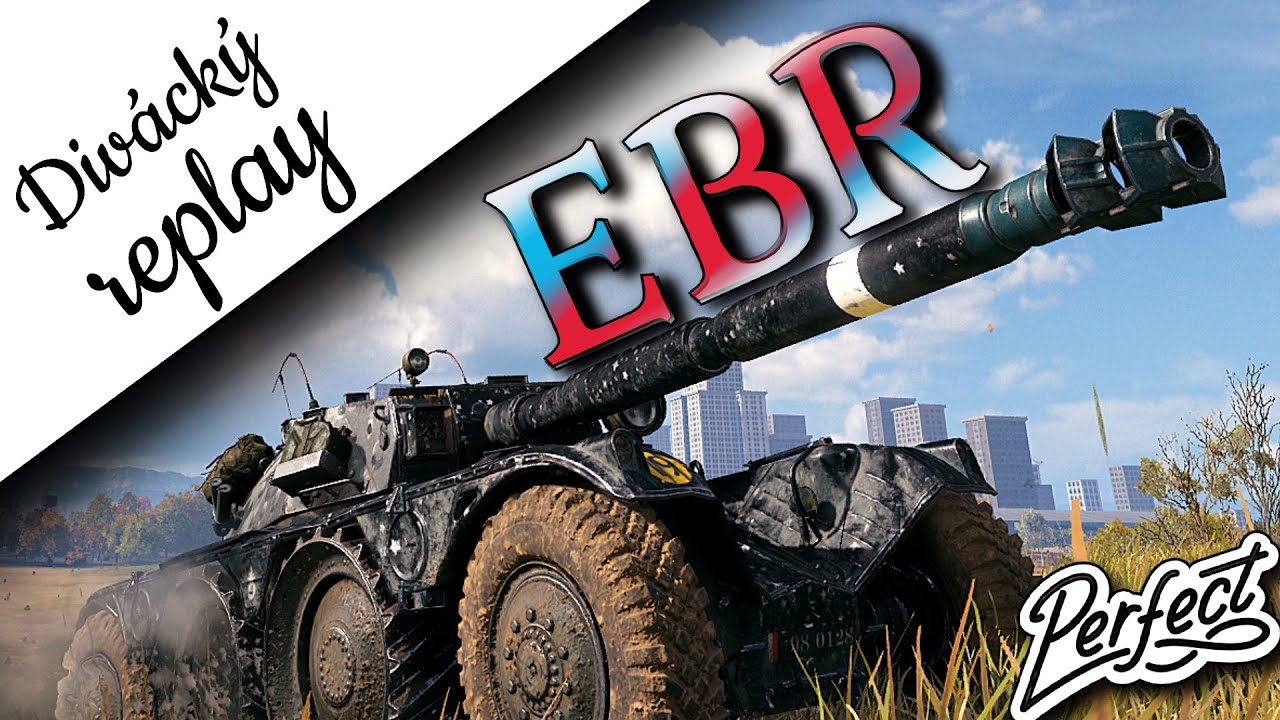 World of Tanks/ Divácký replay/ EBR 105