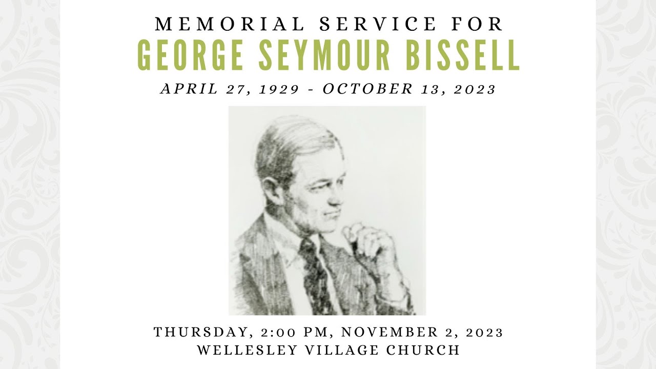George Bissell Memorial Service Livestream 11.2.23