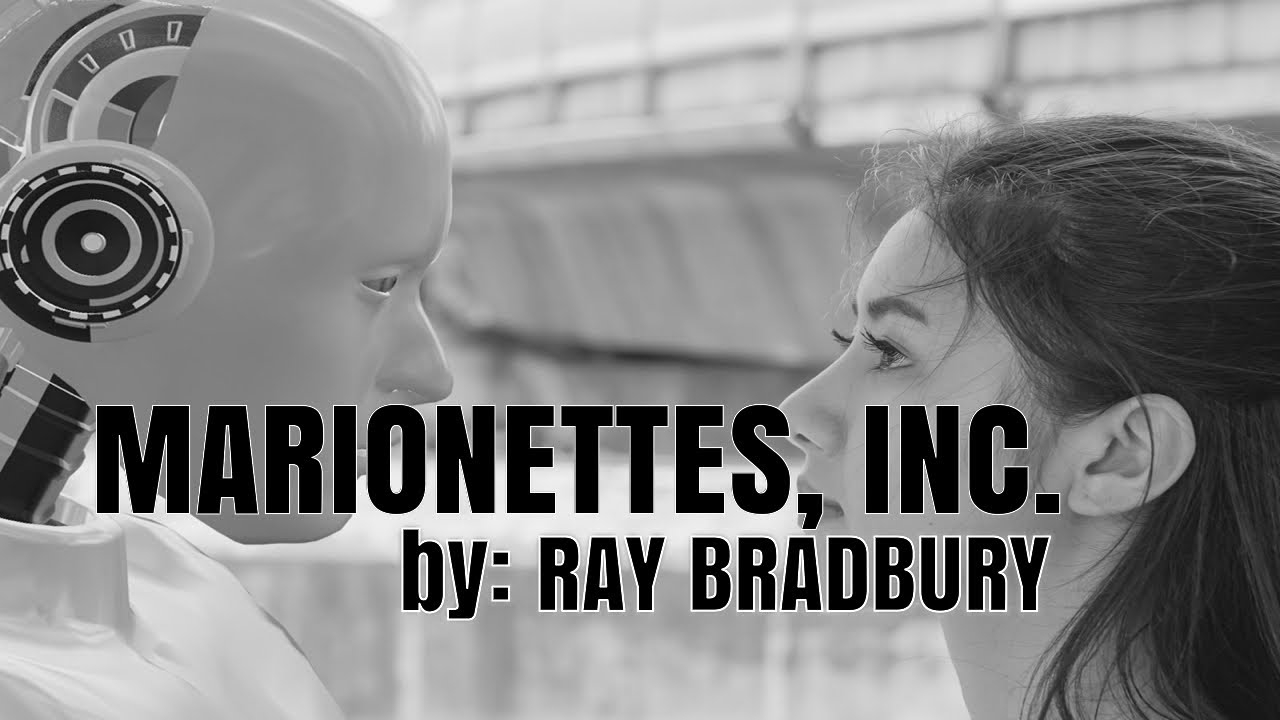 Marionettes, Inc. by: Ray Bradbury (Review)