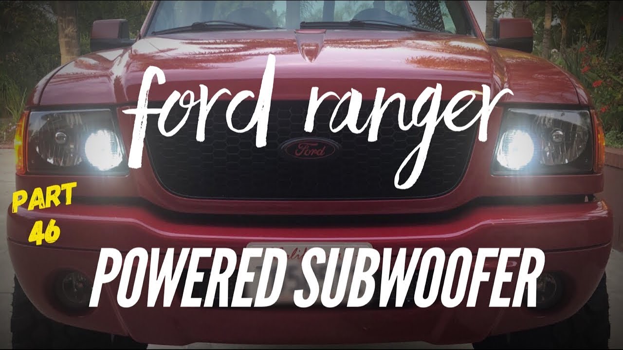 POWERED SUBWOOFER! [part 46] Ford Ranger EDGE