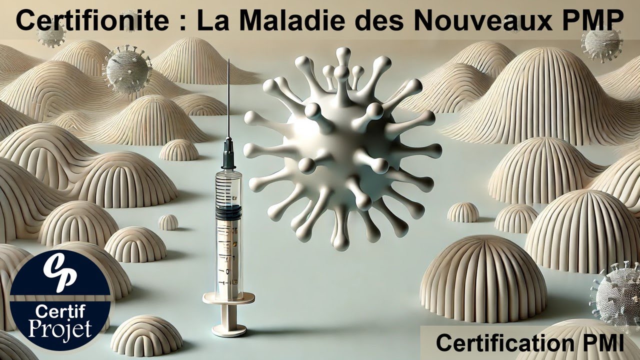 Certifionite : La Maladie des Nouveaux PMP