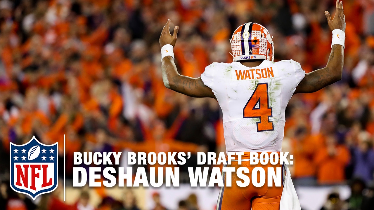 Scouting Deshaun Watson (Clemson, QB) - Bucky Brooks' Draft Notebook | NFL Now
