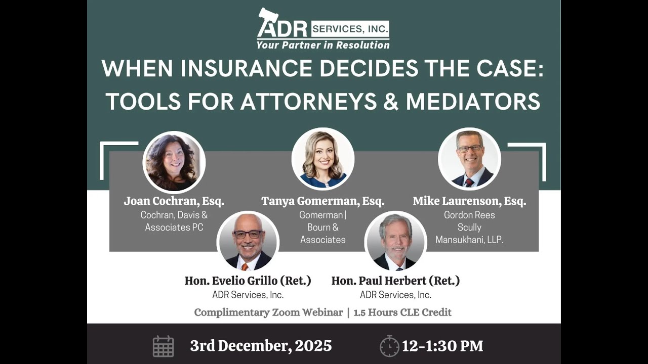 When Insurance Decides the Case: Tools for Attorneys and Mediators