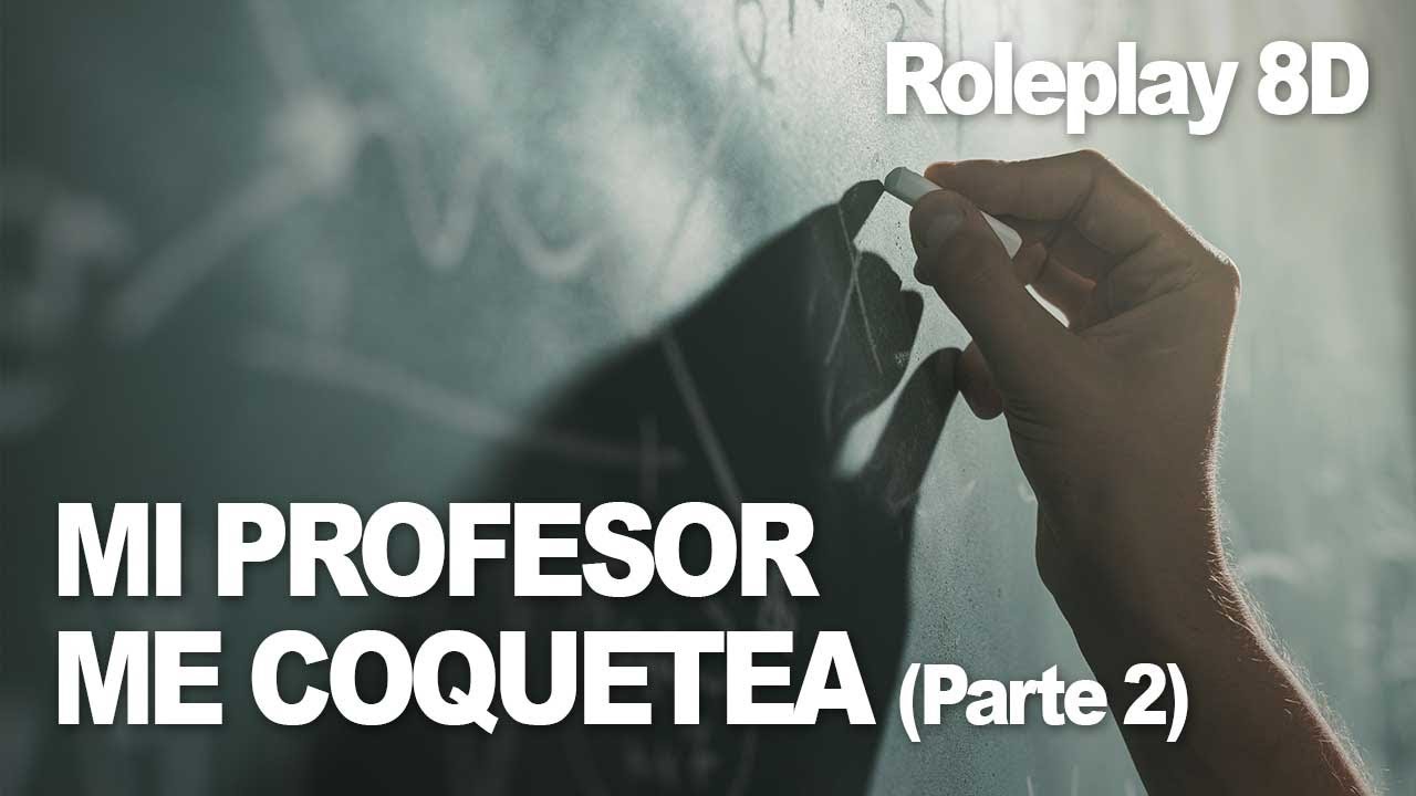 Tu guapo profesor de matemáticas te coquetea (Parte 2) | Roleplay ASMR 8D | Best ASMR Ever