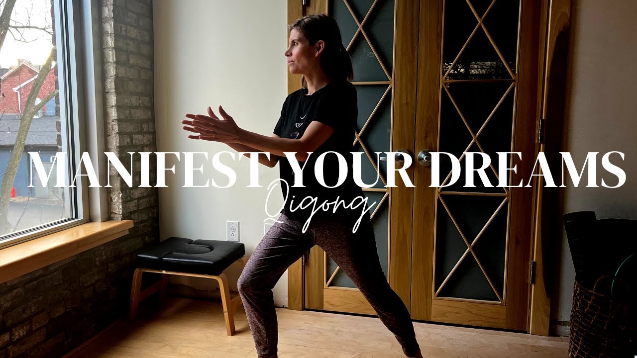 Manifestation Practice | Qigong for Manifestation