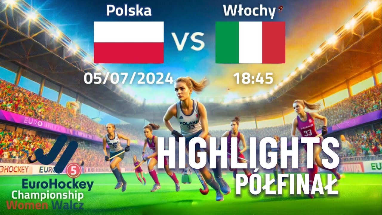 🇵🇱🥇 Heroiczny Awans Polskich Pań! Polska vs Włochy Skrót Meczu | EuroHockey 5s 2024  🏑🎵