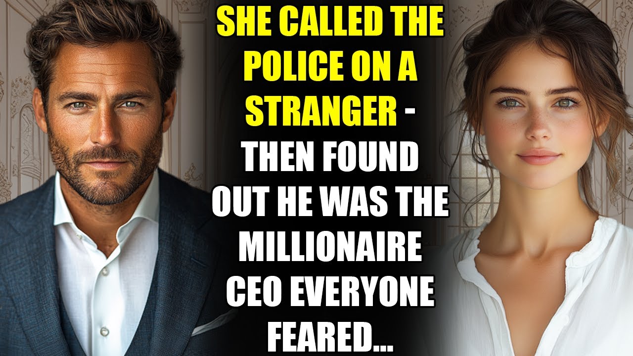 She Called the Police on a Stranger - Then Found Out He Was the MILLIONAIRE CEO Everyone Feared...