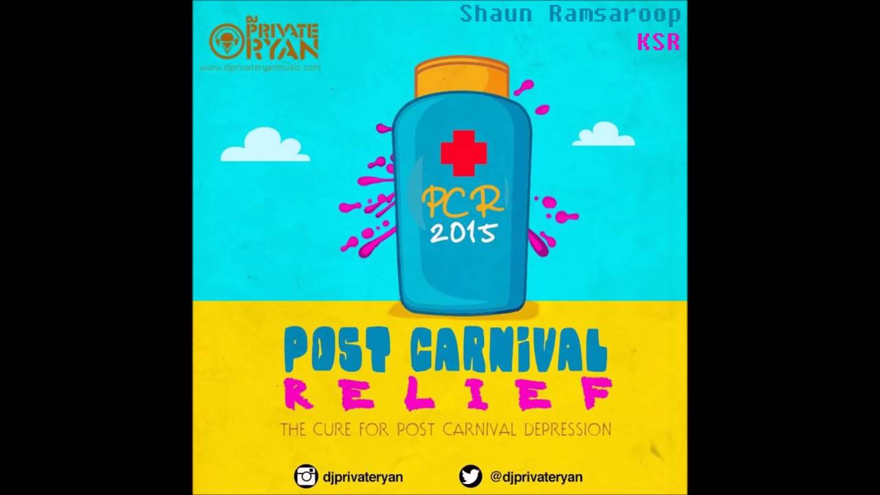 Dj Private Ryan Post Carnival Relief (PCR) 2015 2015 SOCA MIX